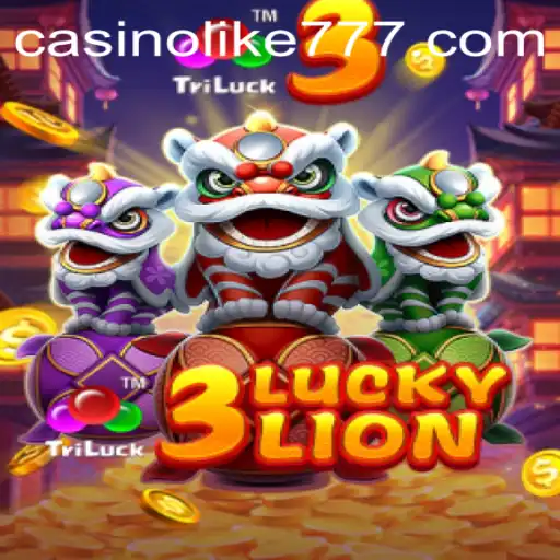 Unleashing the Thrill of 3LUCKYLION with LIKE777
