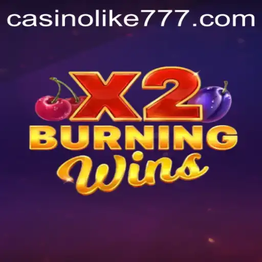 Unveiling the Excitement of BurningWinsX2: An In-Depth Look with LIKE777