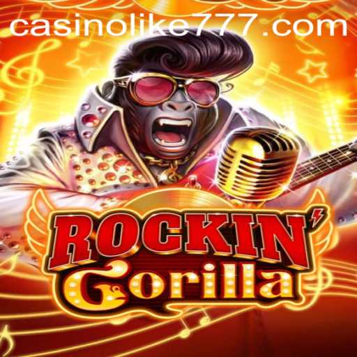 Experience the Thrill of RockinGorilla: A Jungle Adventure with LIKE777